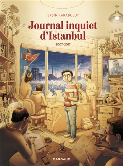 Journal inquiet d'Istanbul. Vol. 2. 2007-2017