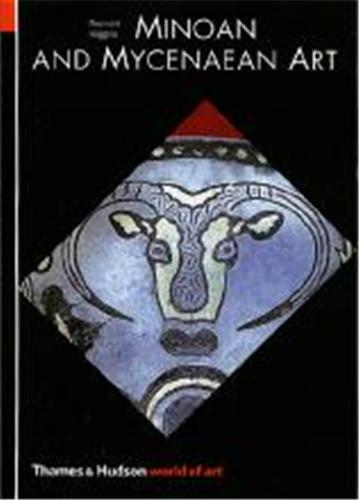 Minoan and Mycenaean Art (World of Art)