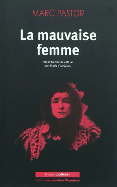 La mauvaise femme