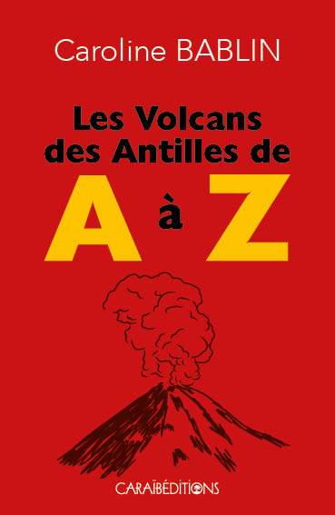 Les volcans des Antilles de...