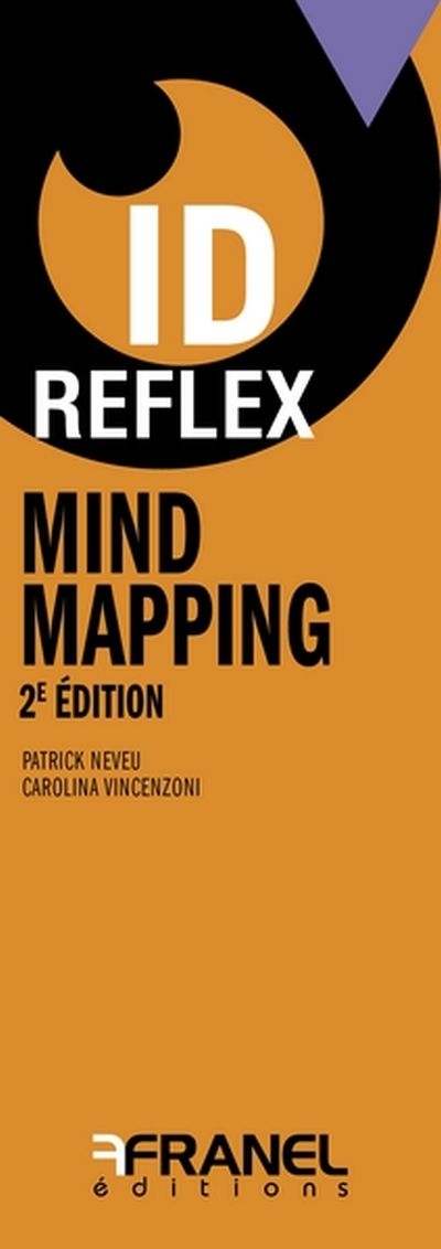 Mind Mapping. Vol. 1. Découverte