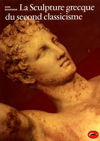 La sculpture grecque du second classicisme