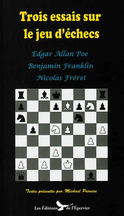 Trois essais sur le jeu d'échecs