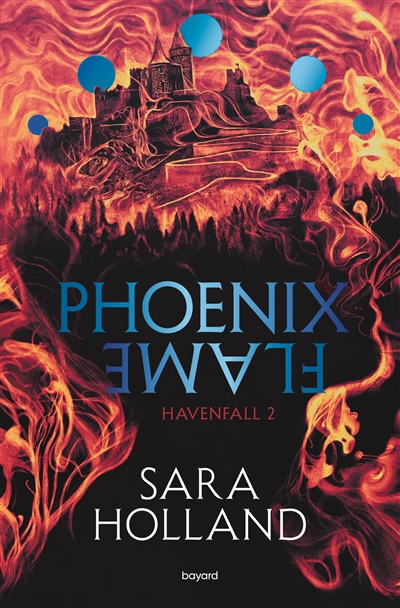 Havenfall. Vol. 2. Phoenix flame