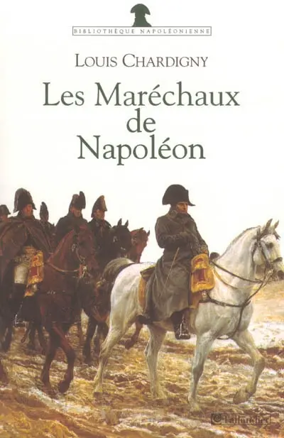 Les maréchaux de Napoléon