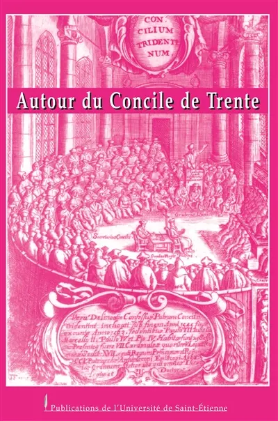 Autour du concile de Trente