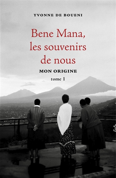 Bene Mana, les souvenirs de...