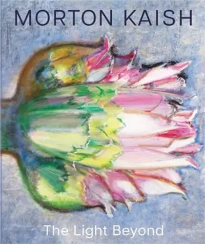 Morton Kaish The Light Beyond