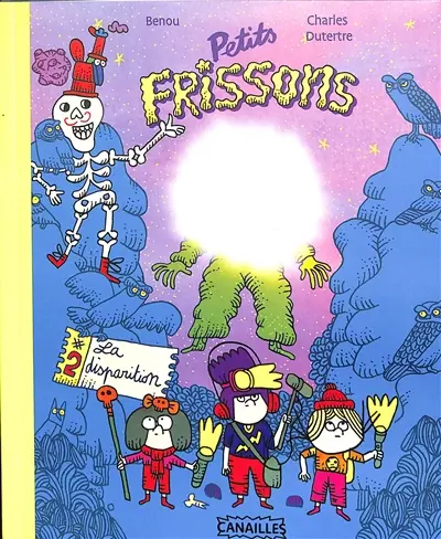 Petits frissons. Vol. 2. La disparition