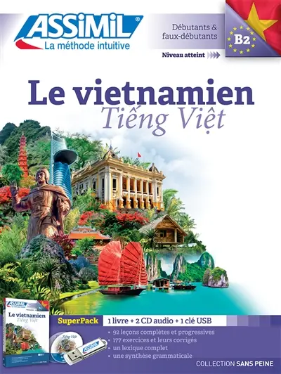 Le vietnamien : débutants & faux-débutants, niveau atteint B2 : superpack