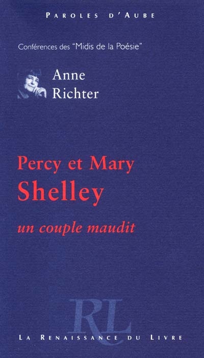Percy et Mary Shelley, un couple maudit