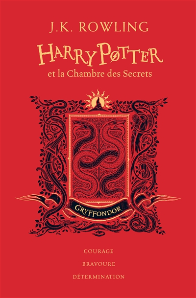 Harry Potter. Vol. 2. Harry Potter et la chambre des secrets : Gryffondor : courage, bravoure, détermination