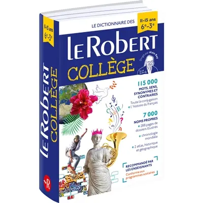 Le Robert collège : le dictionnaire des 11-15 ans, 6e-3e