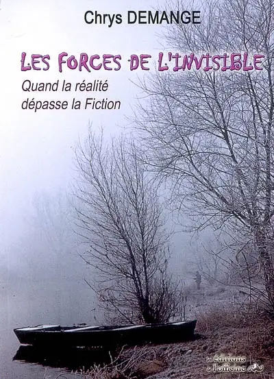 Les forces de l'invisible