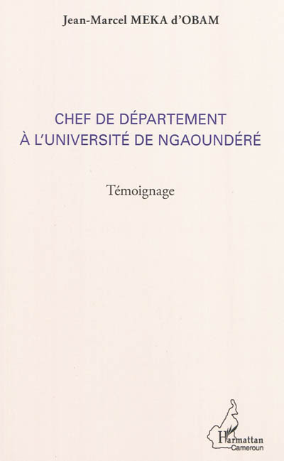 Chef de département à l'Université de Ngaoundéré : témoignage