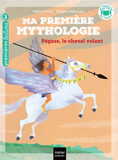 Ma première mythologie, tome 21 : Pégase, le cheval volant