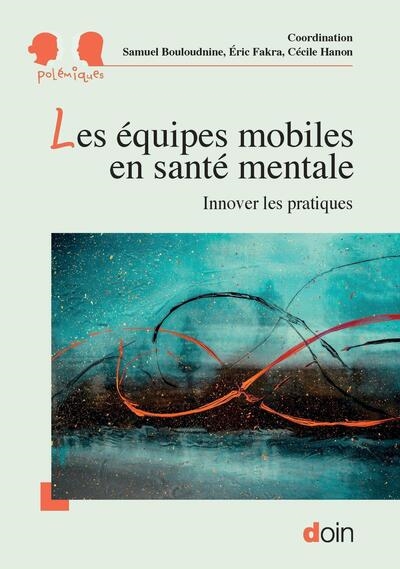 Les équipes mobiles en...