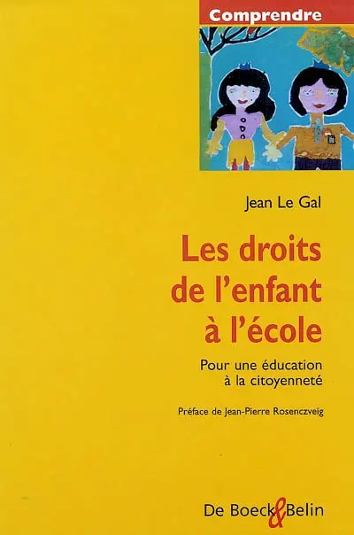 Les droits de l'enfant à l'école : pour une éducation à la citoyenneté