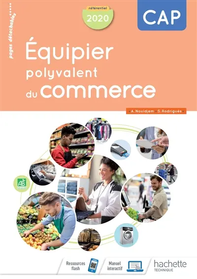 Equipier polyvalent du commerce : CAP, référentiel 2020