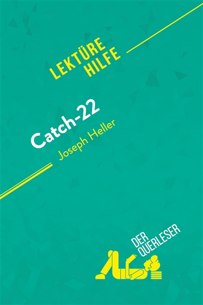 Catch-22 von Joseph Heller...