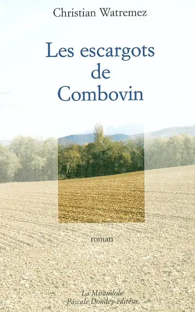 Les escargots de Combovin