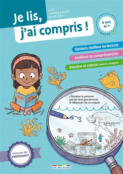 Je lis, j'ai compris ! : niveau 2, 6 ans et +