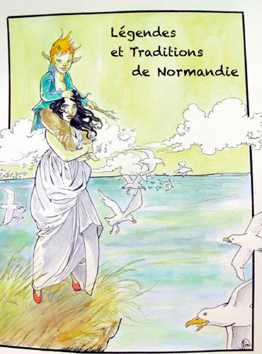 Légendes et traditions de Normandie