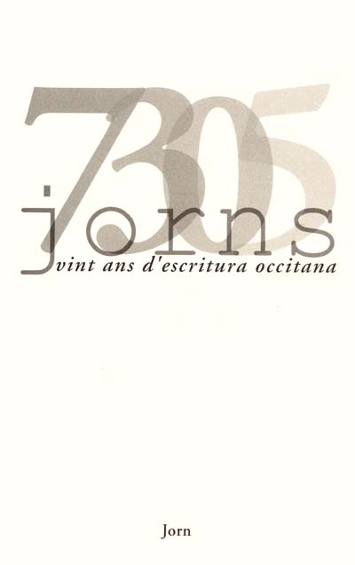 7.305 jorns, vint ans d'escritura occitana. 7.305 jours, vingt ans d'écriture occitane