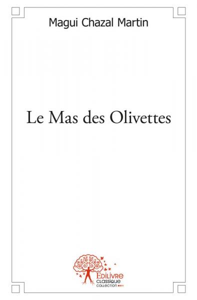 Le mas des olivettes