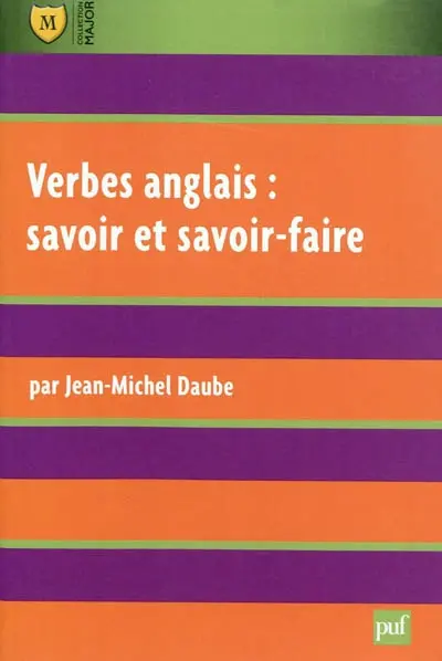 Verbes anglais, savoir et savoir-faire