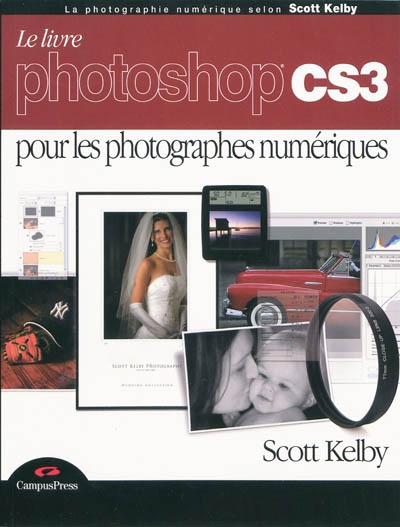 Le livre Photoshop CS3 pour les photographes numériques