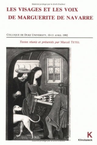 Les visages et les voix de Marguerite de Navarre : actes du colloque international de Duke University, 10-11 avril 1992