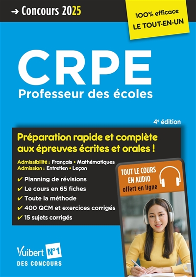 CRPE, professeur des écoles : préparation rapide et complète aux épreuves écrites et orales ! : concours 2025