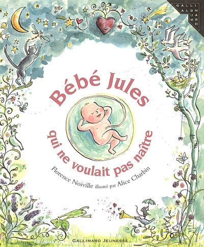 Bébé Jules qui ne voulait pas naître