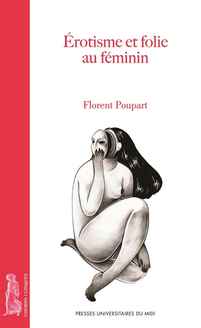 Erotisme et folie au féminin