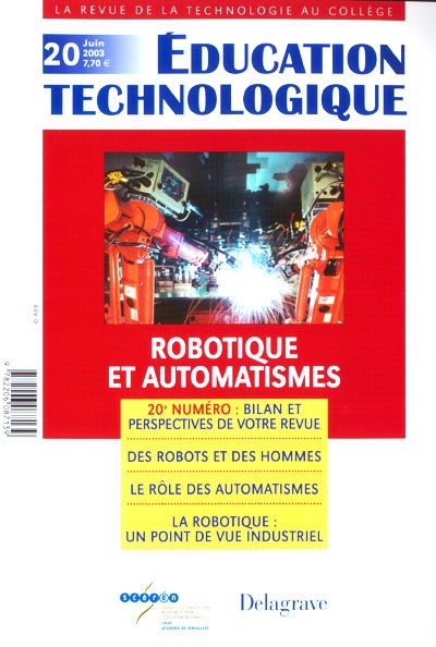 Éducation technologique, n° 20. Robotiques et automatismes