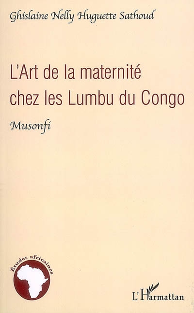 L'art de la maternité chez les Lumbu du Congo : Musonfi