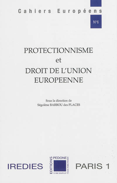 Protectionnisme et droit de l'Union européenne