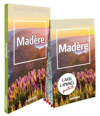Madère : guide et carte...