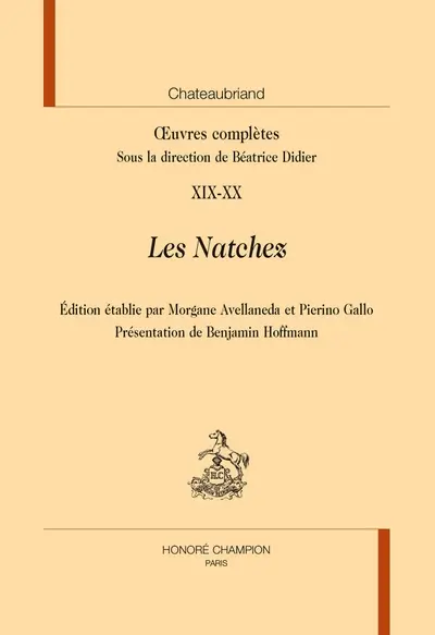 Oeuvres complètes. Vol. 9-10. Les Natchez
