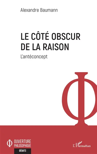 Le côté obscur de la raison : l'antéconcept