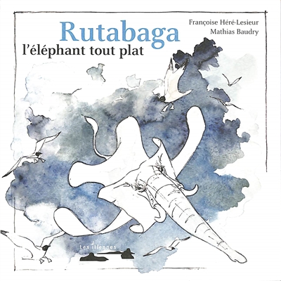 Rutabaga, l'éléphant tout plat