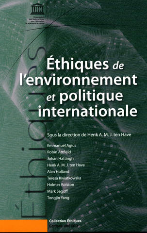 Ethiques de l'environnement et politique internationale