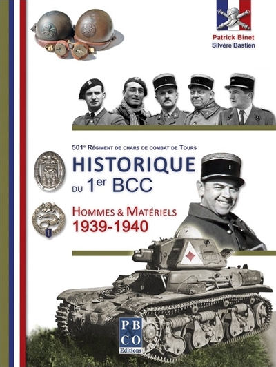 Historique du 1er BCC : hommes & matériels, 1939-1940 : 501e Régiment de chars de combat de Tours