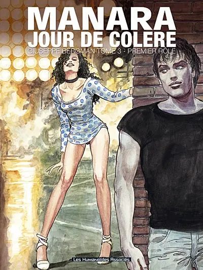 Giuseppe Bergman. Vol. 3. Jour de colère : 1, Premier rôle