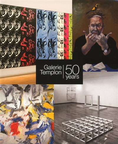 Galerie Templon : 50 years