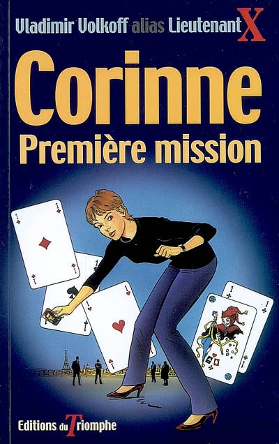 Corinne. Vol. 1. Première mission