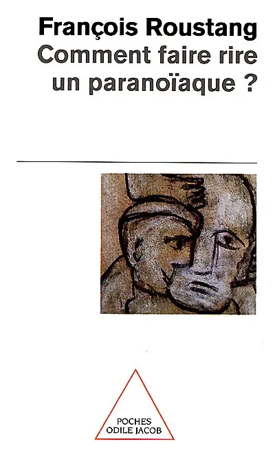 Comment faire rire un paranoïaque ?