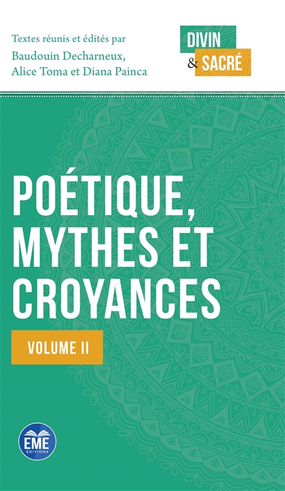 Poétique, mythes et croyances. Vol. 2