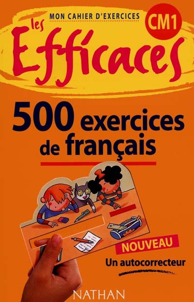 Français CM1 : 500 exercices corrigés